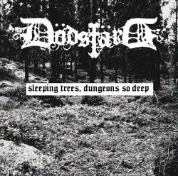 Dödsfärd : Sleeping Trees, Dungeons so Deep